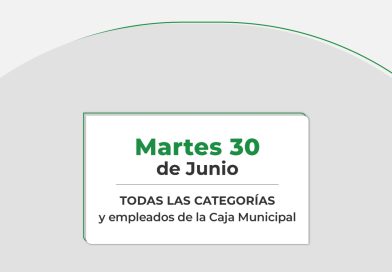 Este 30 de Junio se llevará adelante el pago de haberes a empleados Municipales